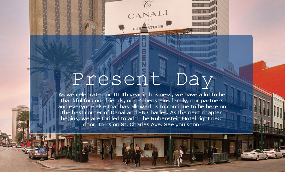 Rubensteins New Orleans History: Present Day